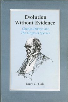 BARRY GALE EVOLUTION WITHOUT EVIDENCE BARRY GALE EVOLUTION WITHOUT EVIDENCE