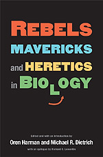 Rebels Mavericks and Heretics